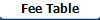 Fee Table